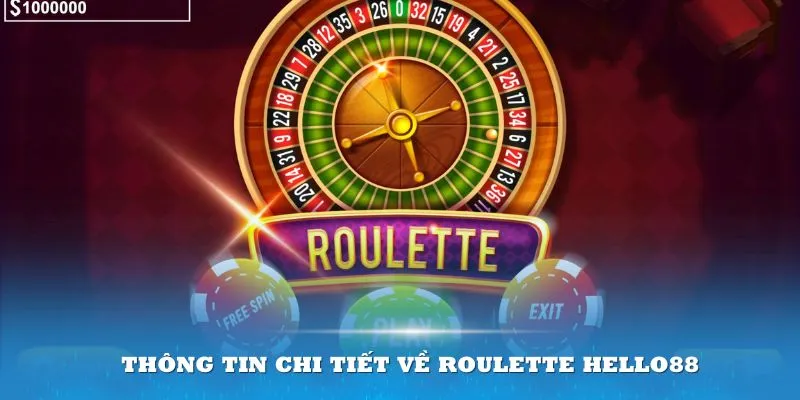 Thông tin chi tiết về Roulette Hello88