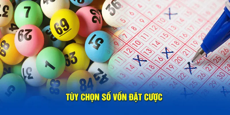 Tùy chọn số vốn đặt cược